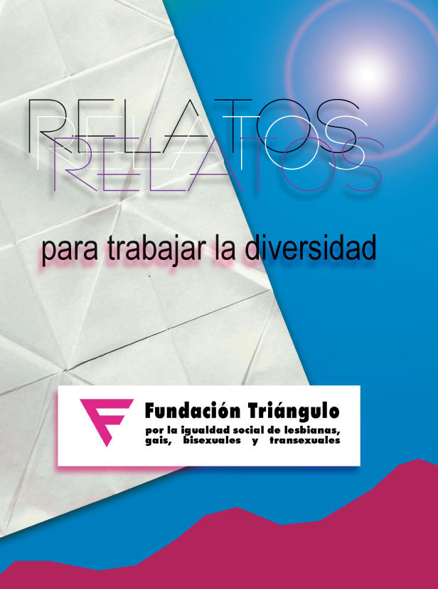 La Fundación Triángulo edita un cuaderno de relatos para educar en la diversidad