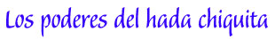 Los poderes del hada chiquita - Teatro infantil