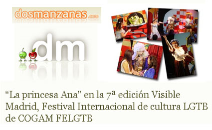 “La princesa Ana” en la 7ª edición Visible Madrid, Festival Internacional de cultura LGTB de COGAM FELGTB