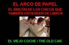 El arco de papel - El viejo coche / The old car