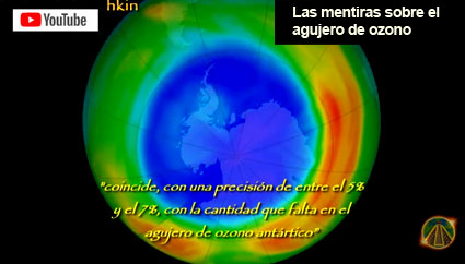 Las mentiras sobre el agujero de ozono.
